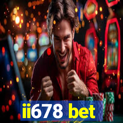 ii678 bet